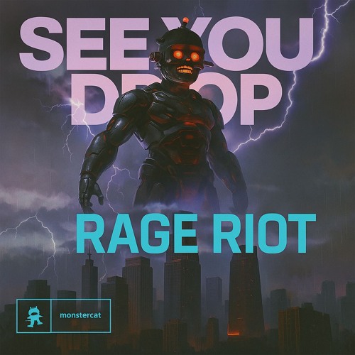 RAY VOLPE - SEE YOU DROP [RAGE RIOT REMIX]