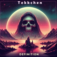 Tekkchen [K•K•R] - Definition