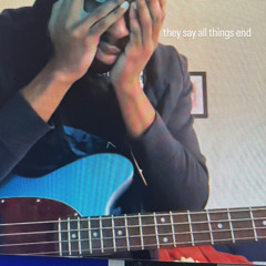 When All Things End