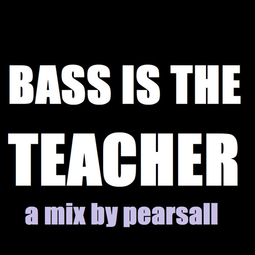 Bass is the Teacher [All-Vinyl Dubstep Mix]