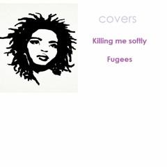 Fugees- Killing me softly