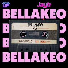 BELLAKEO - JayB