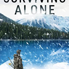 [DOWNLOAD] KINDLE 📄 Surviving Alone by  Clay Hayes EBOOK EPUB KINDLE PDF