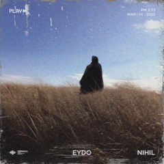 EYDO - NIHIL [ATH Release]