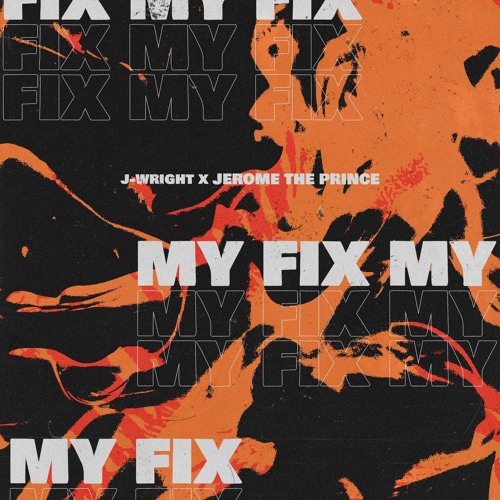 My Fix w/ Jerome The Prince