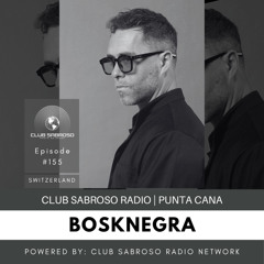 NOV15 - BOSKNEGRA (AFRO LATIN) | CLUB SABROSO RADIO PUNTA CANA #155
