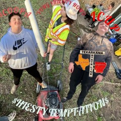 $HIESTY TEMPTATION$ (ft Yung $hiesty Homo, Lil $coopa)
