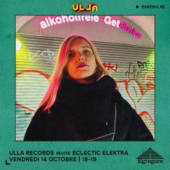 Ulla Records invite Eclectic Elektra (Octobre 2022)