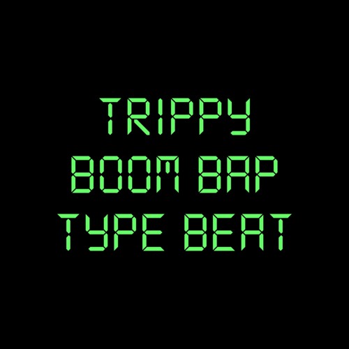 Trippy Boom Bap Type Beat