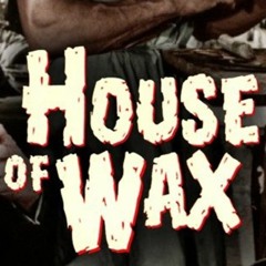 House Of Wax Vol.2 April 12th 2024