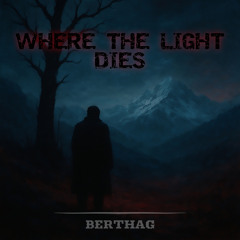 WHERE THE LIGHT DIES