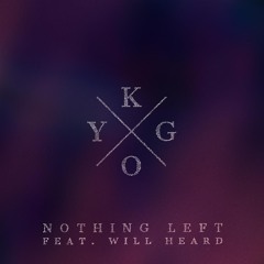 Nothing Left (feat. Will Heard)