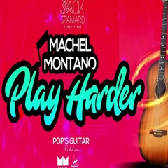 Machel Montano - Play Harder (Dj Sean Refix)
