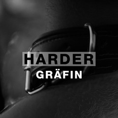 Harder Podcast #079 - Gräfin