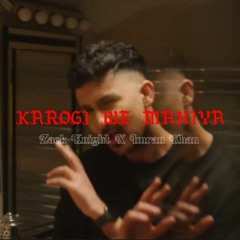 Zack Knight X Imran Khan - Karogi We Mahiya