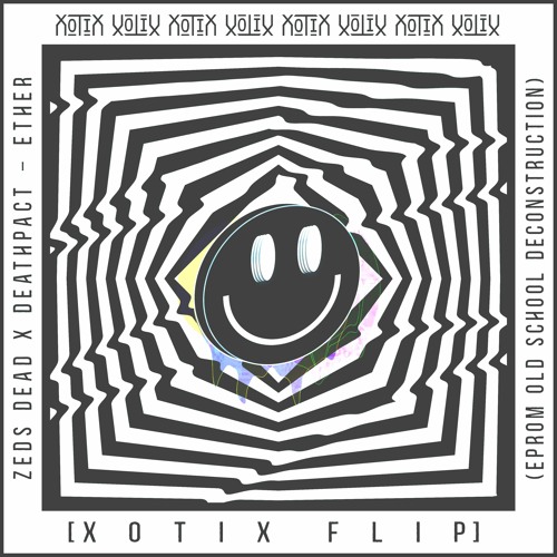 EPROM - OLD SCHOOL DECONSTRUCTION (XOTIX FLIP)