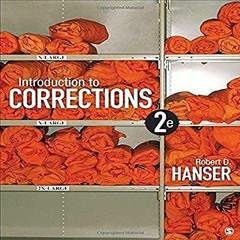 [View] PDF EBOOK EPUB KINDLE Introduction to Corrections by  Robert D. Hanser 💕