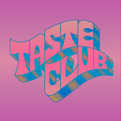TASTE CLUB MIX - JAI TAYLOR
