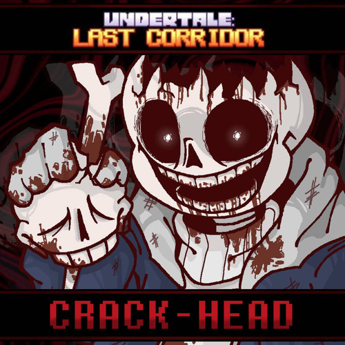 CRACK-HEAD (insanity sans theme ulc)