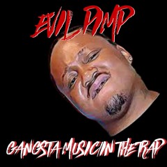 IN THE TRAP/GANGSTA MUSIC