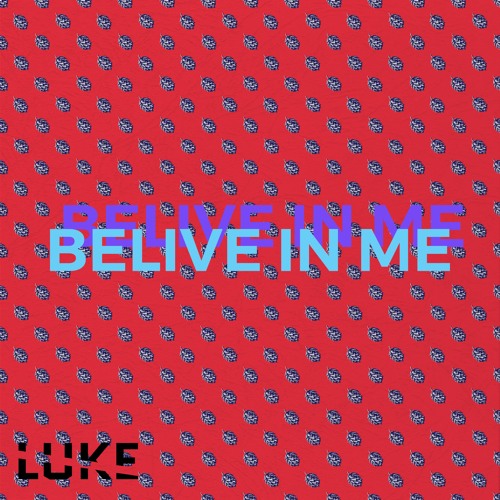 Belive in Me (Radio Edit)