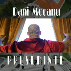Dani Mocanu - Presedinte