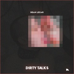 Dirty Talks [FREE DL]