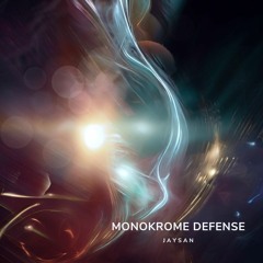𝙋𝙍𝙀𝙈𝙄𝙀𝙍𝙀 | Jaysan - Monokrome Defense [FREE DOWNLOAD]