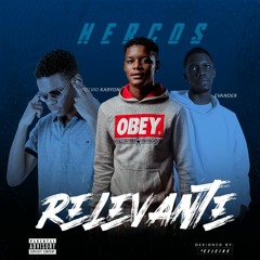 Hercos Figura - Relevante (Ft. Evander × Stélvio Karyon)