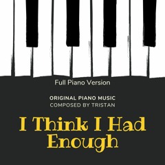 I Think I Had Enough (Sheet Music) (1).wav