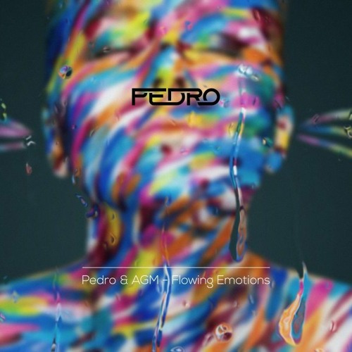 Pedro & AGM - Flowing Emotions [ Free Download ]