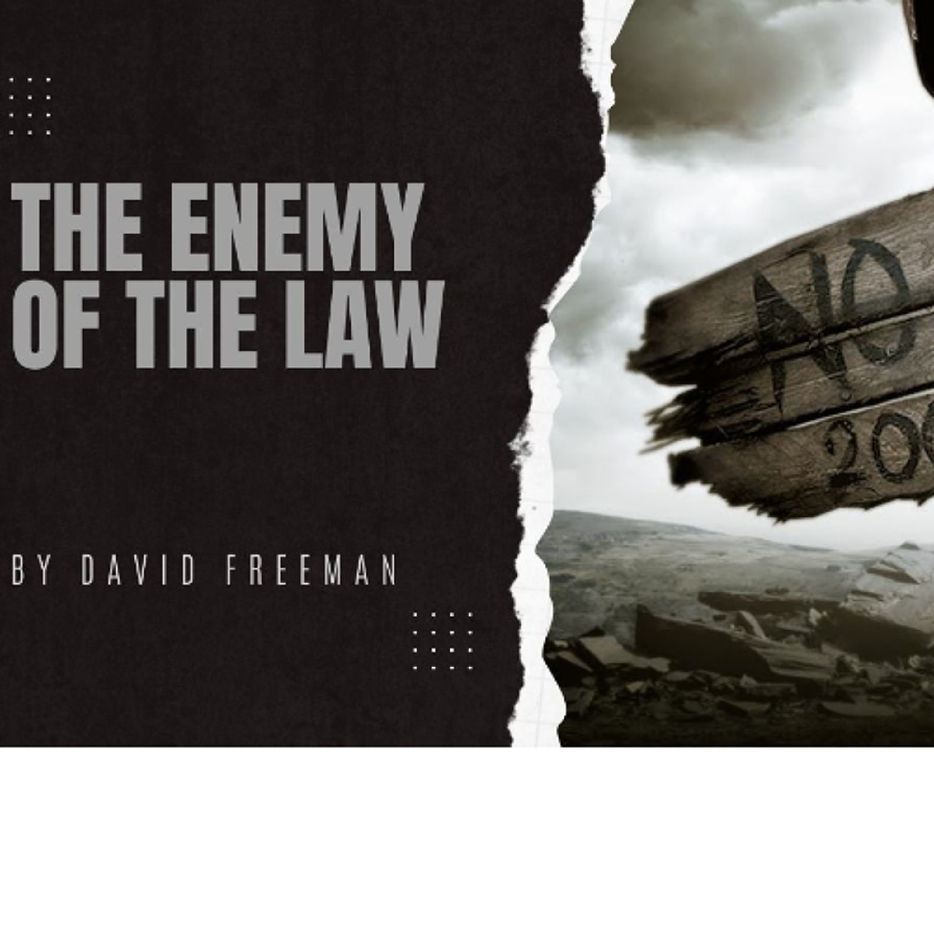 Is That Really In The Bible? 7- The Enemy of the Law. By David Freeman episode artwork