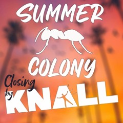 GALAGO @ KNALL Summer Colony Closing (05-09-2021)