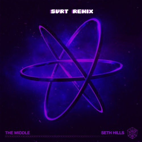Seth Hills - The Middle (SVRT Remix)
