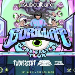 Subculture Saturdays - Gorilla T (TSE Opening Mix)