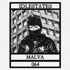 IDLESTATES064 - Malva