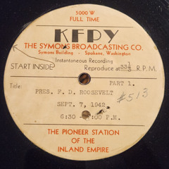President Roosevelt Fireside Chat on inflation - KFPY-CBS - September 7, 1942