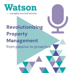 PODCAST Revolutionizing_Property_Management_From_Passive_to_Proactive