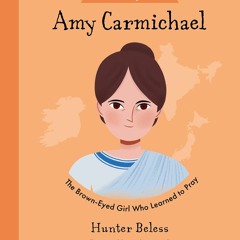 {⚡PDF⚡} ❤DOWNLOAD❤ Amy Carmichael: The Brown-Eyed Girl Who Learned to Pray (Insp