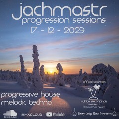 Progressive House Mix Jachmastr Progression Sessions 17 12 2023