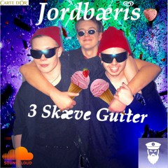 Jordbæris - De 3 Skæve Gutter feat:Johannes