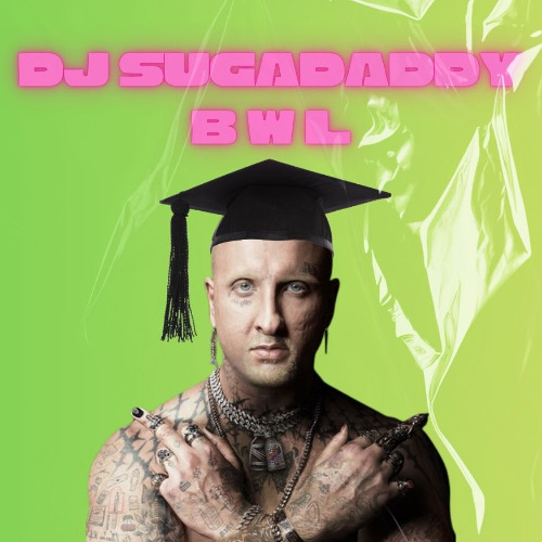 SSIO - BWL (Sugadaddy edit)