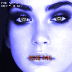 Kiss Me
