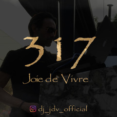 Joie de Vivre - Episode 317
