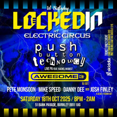 Danny Dee - Josh Finley Back 2 Back LOCKED IN 1st Birthday @ Electric Circus  **FREE DOWNLOAD**