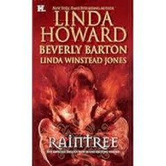 Raintree: Inferno / Sanctuary / Haunted by Linda Howard Full PDF