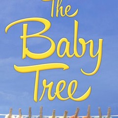The Baby Tree by Beverly Farr