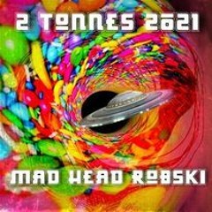 2 Tonnes 2021 (X Planet Remix)