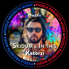 Skidum EP BY Katorzi 🇧🇷 (PuzzleProjectsMusic)