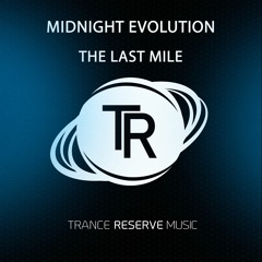 Midnight Evolution - The Last Mile (Original Mix)
